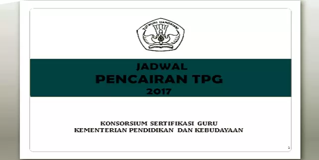 Jadwal Pencairan TPG 2017
